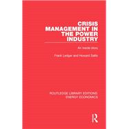 Crisis Management in the Power Industry 9781138306158
