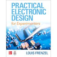 Practical Electronic Design for Experimenters 9781260456158