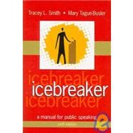 Icebreaker : A Manual for Public Speaking 9781577666158