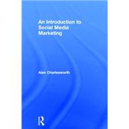 An Introduction to Social Media Marketing 9780415856164