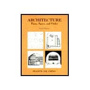 Architecture: Forms, Space, & Order, 2nd Edition 9780471286165