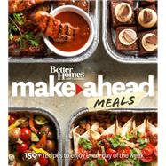 Better Homes and Gardens Make-Ahead Meals 9780544456167