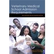 Veterinary Medical School Admission Requirements 9781557536167