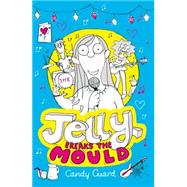 Jelly Breaks the Mould 9781447256168