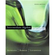 Intermediate Algebra with Applications 9780618306169