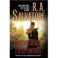 DemonWars: First Heroes The Highwayman and The Ancient 9780765376169
