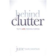 Behind the Clutter 9781614486169
