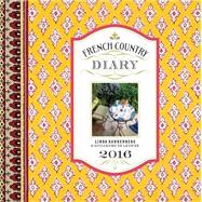 French Country Diary 2016 Calendar 9781419716171
