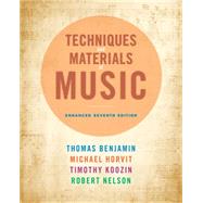 Techniques and Materials of Music From the Common Practice Period Through the Twentieth Century, Enhanced Edition (with Premium Website Printed Access Card) 9781285446172