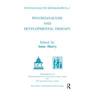 Psychoanalysis and Developmental Therapy