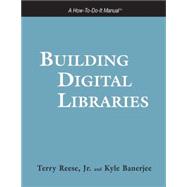 Building Digital Libraries