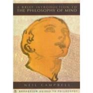 A Brief Introduction to the Philosophy of Mind 9781551116174
