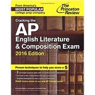 Cracking the AP English Literature & Composition Exam, 2016 Edition 9780804126175