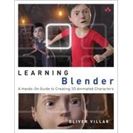 Learning Blender A Hands-on Guide to Creating 3D Animated Characters 9780133886177