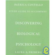 Study Guide : Used with ... Freberg-Discovering Biological Psychology 9780618086177