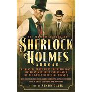 The Mammoth Book of Sherlock Holmes Abroad 9780762456178