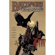 Baltimore 5: The Apostle and the Witch of Harju 9781616556181