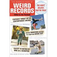 The Mammoth Book of Weird Records 9780762456185