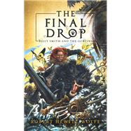 The Final Drop