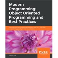 Modern Programming: Object Oriented Programming and Best Practices