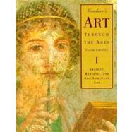Gardner's Art Through the Ages : Ancient, Medieval, and Non-European Art (10th)