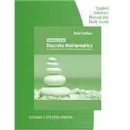 Student Solutions Manual and Study Guide for Epp's Discrete Mathematics: Introduction to Mathematical Reasoning 9780495826187