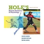 Hole's Human Anatomy and Physiology 9780077276188
