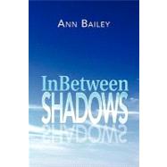 Inbetween Shadows