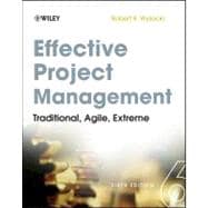Effective Project Management : Traditional, Agile, Extreme 9781118016190