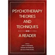 Psychotherapy Theories and Techniques: A Reader 9781433816192