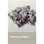 Particle and Wave 9780226096193