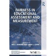 Fairness in Educational Assessment and Measurement 9781138026193
