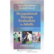 Occupational Therapy Evaluation for Adults A Pocket Guide 9781451176193