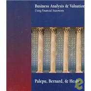 Business Analysis and Valuation Using Financial Statements