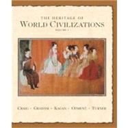 Heritage of World Civilizations Vol. 1 : To 1700 9780131926196