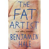 The Fat Artist and Other Stories 9781476776200