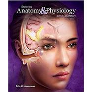 Exploring Anatomy & Physiology in the Laboratory 9781617316203