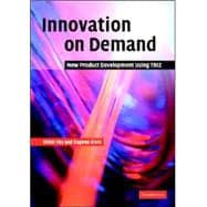 Innovation on Demand: New Product Development Using TRIZ