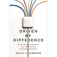 Driven by Difference