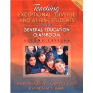 Teaching Exceptional, Diverse, and At-Risk Students in the General Education Classroom 9780205306206
