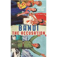 The Accusation Forbidden Stories from Inside North Korea 9780802126207
