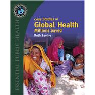 Case Studies in Global Health 9780763746209