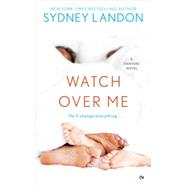 Watch over Me 9780451476210