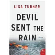 Devil Sent the Rain 9780062136213