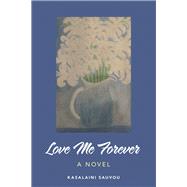 Love Me Forever 9781728336213