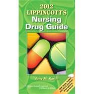 2012 Lippincott's Nursing Drug Guide 9781609136215