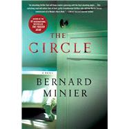 The Circle A Novel 9781250106216