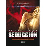 Guía rápida de El arte de la seducción / Quick Guide to the Art of Seduction 9786074006216
