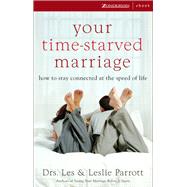 Your Time-starved Marriage 9780310356219
