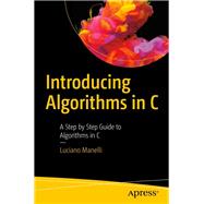 Introducing Algorithms in C 9781484256220